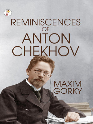 cover image of Reminiscences of Anton Chekhov